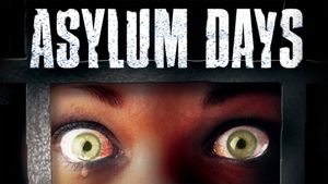 Asylum Days's poster
