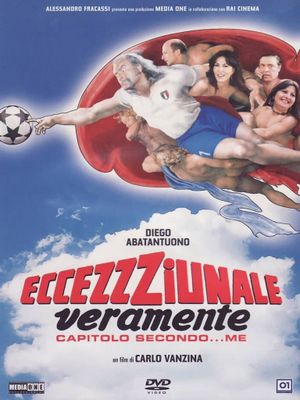 Eccezzziunale veramente - Capitolo secondo... me's poster