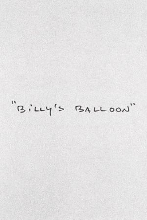Billy's Balloon's poster