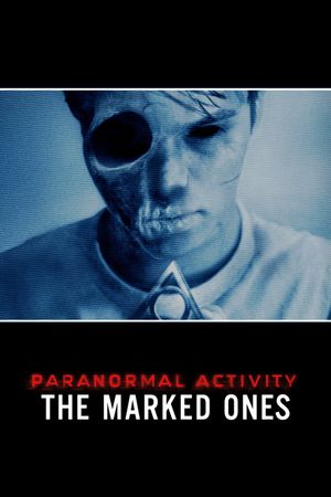 Paranormal Activity: The Marked Ones's poster