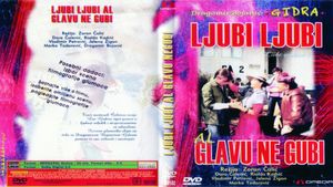 Ljubi, ljubi, al' glavu ne gubi's poster