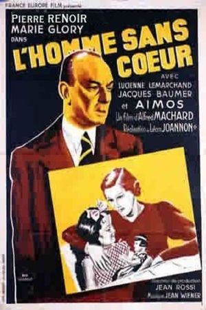 L'homme sans coeur's poster