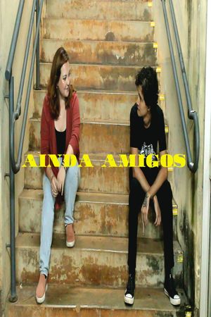 ainda amigos's poster