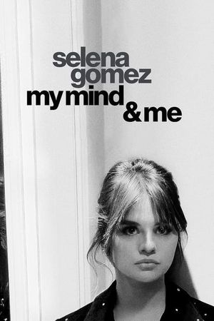 Selena Gomez: My Mind & Me's poster