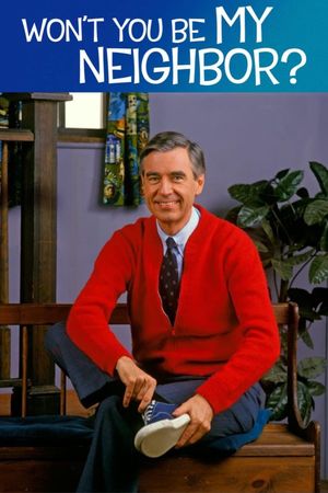 Won't You Be My Neighbor?'s poster