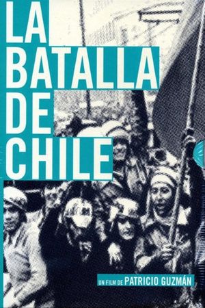 The Battle of Chile: Part I's poster