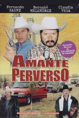 Amante perverso's poster