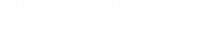 Undisputed II: Last Man Standing's poster
