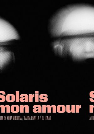 Solaris Mon Amour's poster image