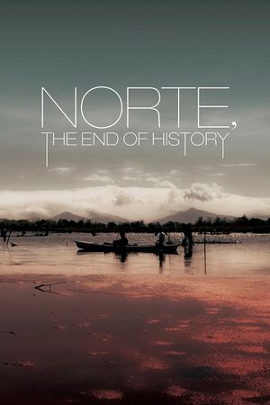 Norte, the End of History's poster