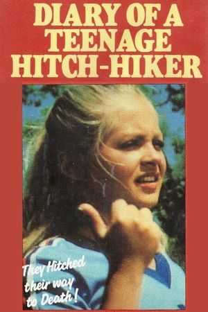 Diary of a Teenage Hitchhiker's poster