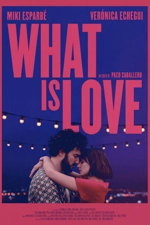 What Is Love's poster