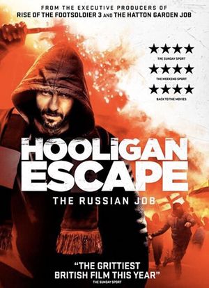 Hooligan Escape the Russian Job's poster
