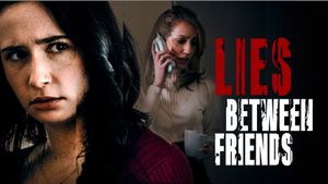 Lies Between Friends's poster