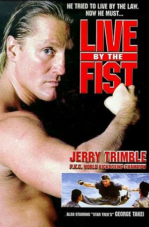 Live by the Fist's poster