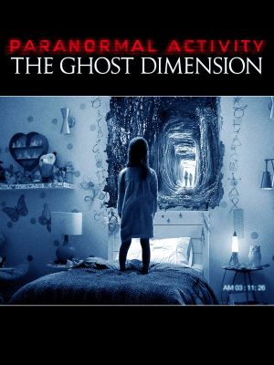 Paranormal Activity: The Ghost Dimension's poster