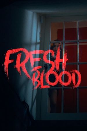 Fresh Blood's poster