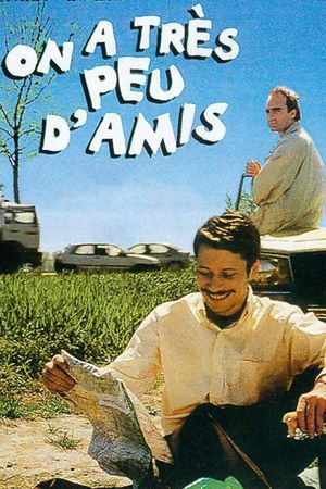 On a très peu d'amis's poster