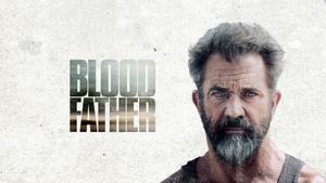 Blood Father's poster