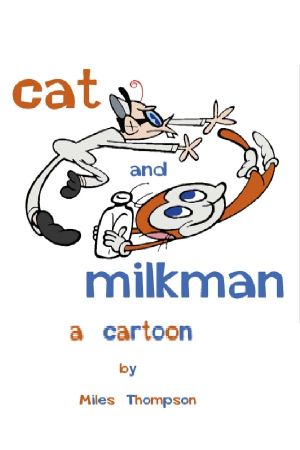 Cat and Milkman's poster