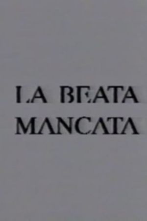 La beata mancata's poster image