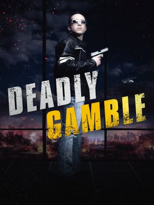 Deadly Gamble's poster image