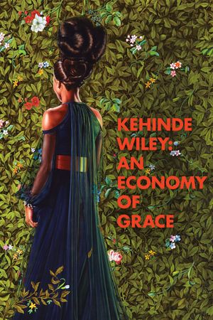 Kehinde Wiley: An Economy of Grace's poster
