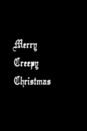 Merry Creepy Christmas's poster