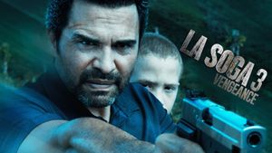 La Soga 3: Vengeance's poster