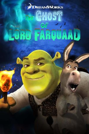 The Ghost of Lord Farquaad's poster