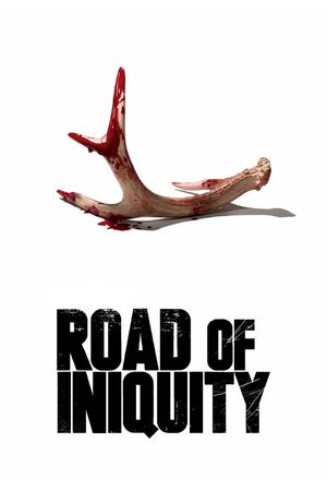 Road of Iniquity's poster