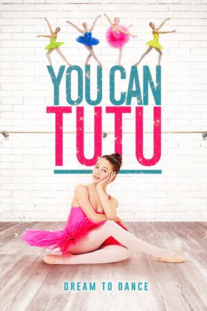 You Can Tutu's poster