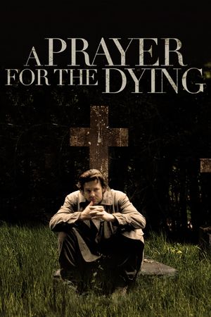 A Prayer for the Dying's poster image