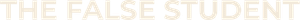 A False Student's poster
