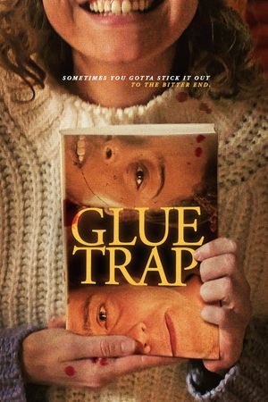 Glue Trap's poster