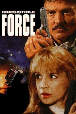 Irresistible Force's poster