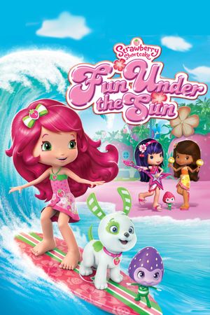 Strawberry Shortcake: Fun Under the Sun's poster