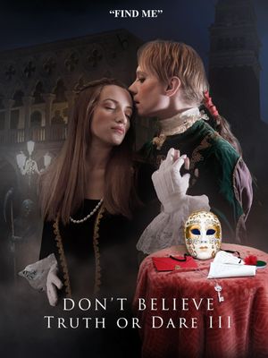 Don't Believe: Truth or Dare III's poster