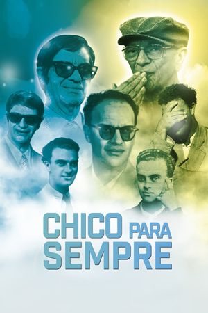 Chico para Sempre's poster