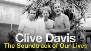Clive Davis: The Soundtrack of Our Lives's poster