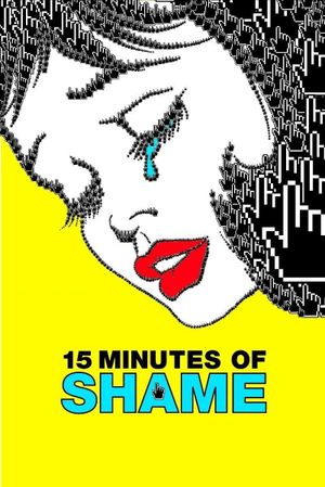 15 Minutes of Shame's poster