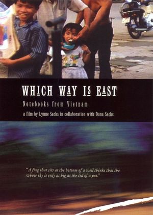 Which Way Is East: Notebooks from Vietnam's poster