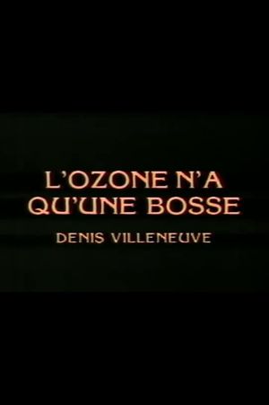 L'ozone n'a qu'une bosse's poster