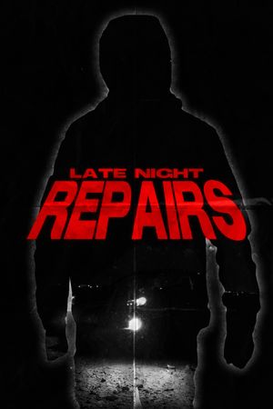 Late Night Repairs's poster