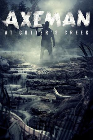 Axeman at Cutters Creek's poster image