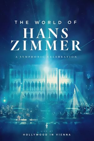 The World Of Hans Zimmer - Hollywood in Vienna's poster