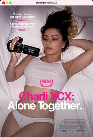 Charli XCX: Alone Together's poster