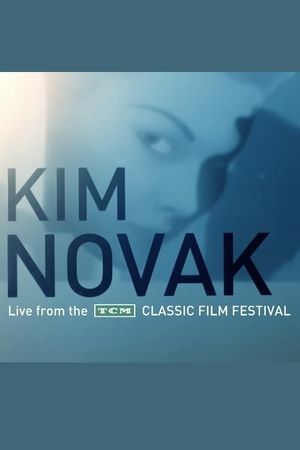 Kim Novak: Live from the TCM Classic Film Festival's poster image
