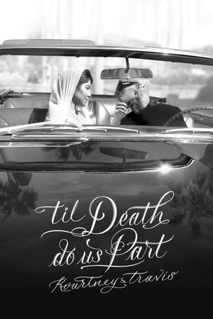 'Til Death Do Us Part Kourtney & Travis's poster