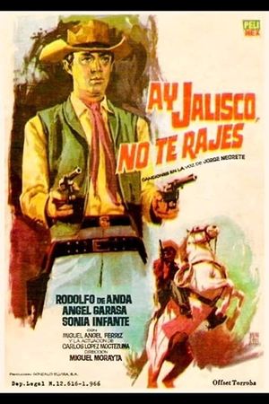 ¡Ay, Jalisco no te rajes!'s poster